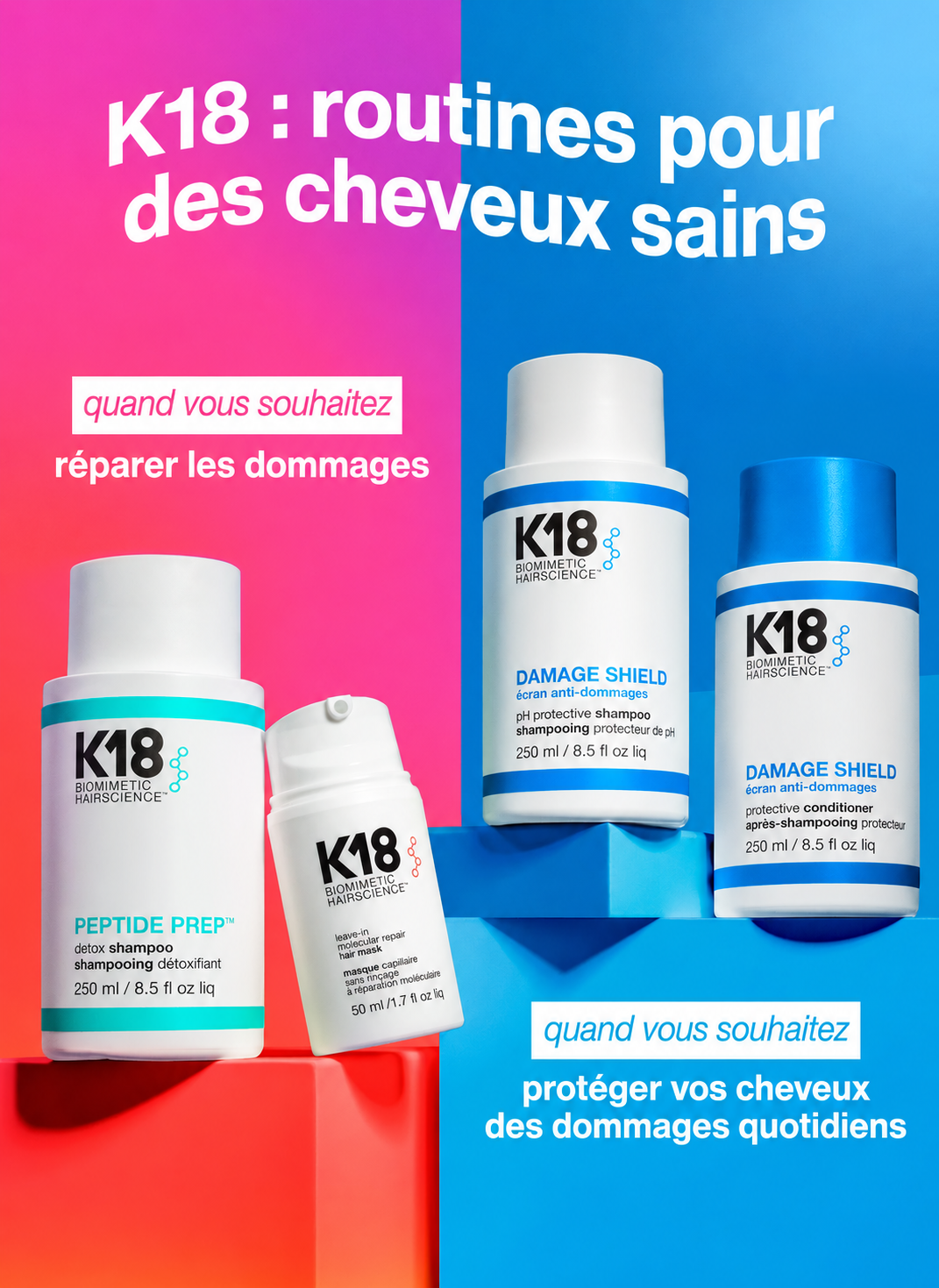 Deux routines K18 : Peptide Prep et masque moléculaire pour réparer les dommages ; shampooing et après-shampooing Damage Shield pour l’entretien quotidien.