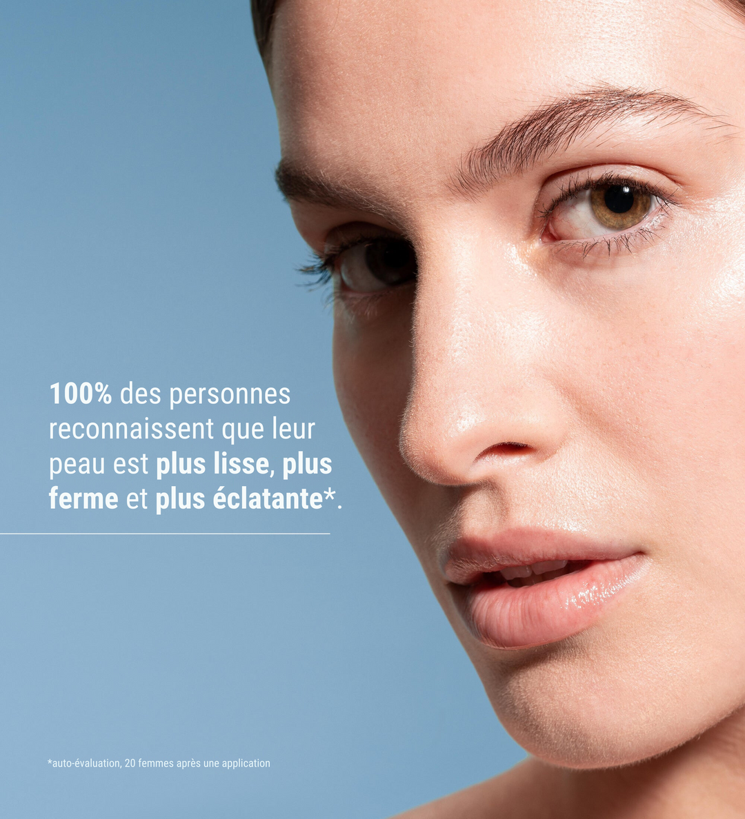 Image montrant une femme avec une peau lisse et éclatante accompagnée du texte "100% des personnes reconnaissent que leur peau est plus lisse, plus ferme et plus éclatante*".