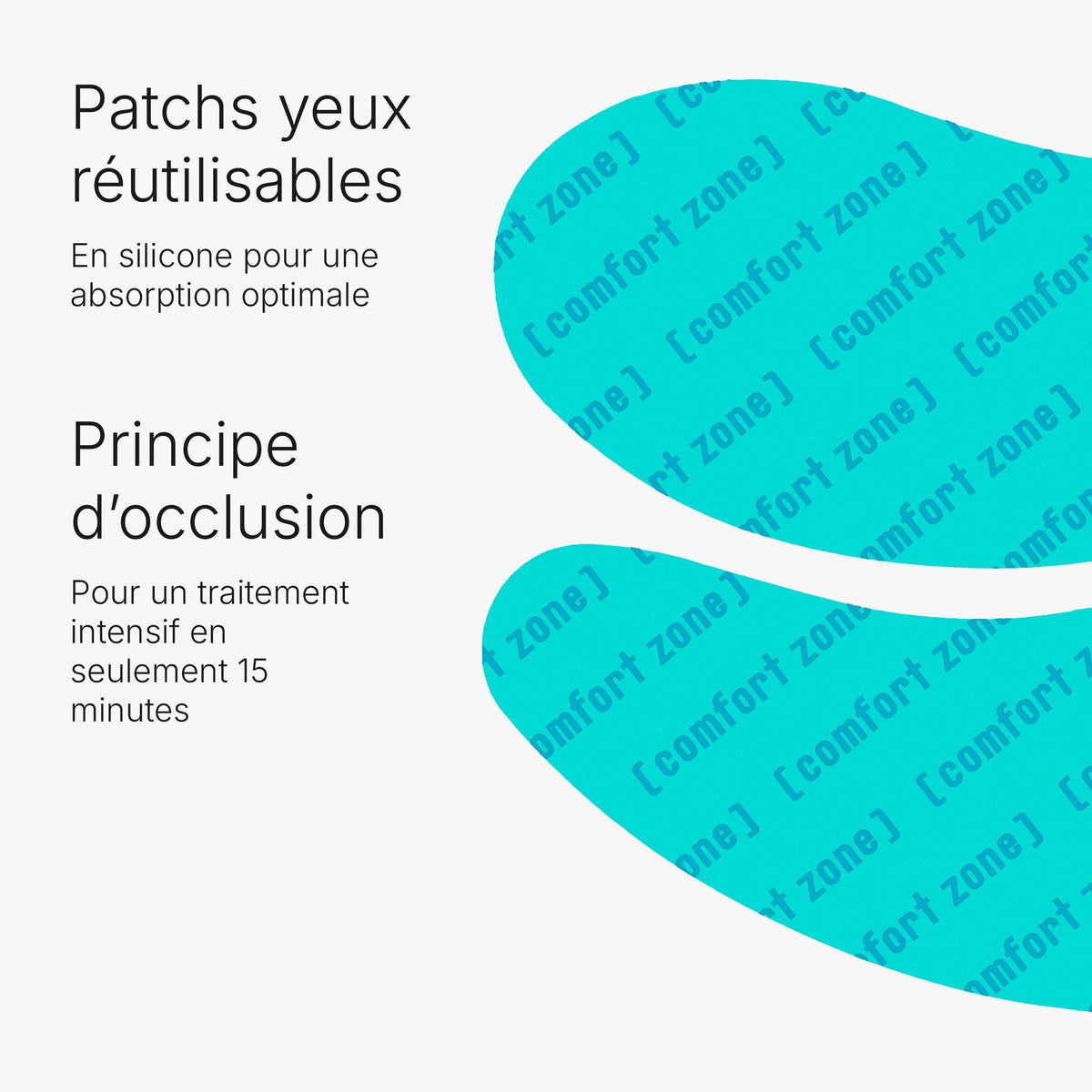 Visuel en français des patchs yeux réutilisables Comfort Zone, expliquant le principe d’occlusion et une pose de 15 minutes.