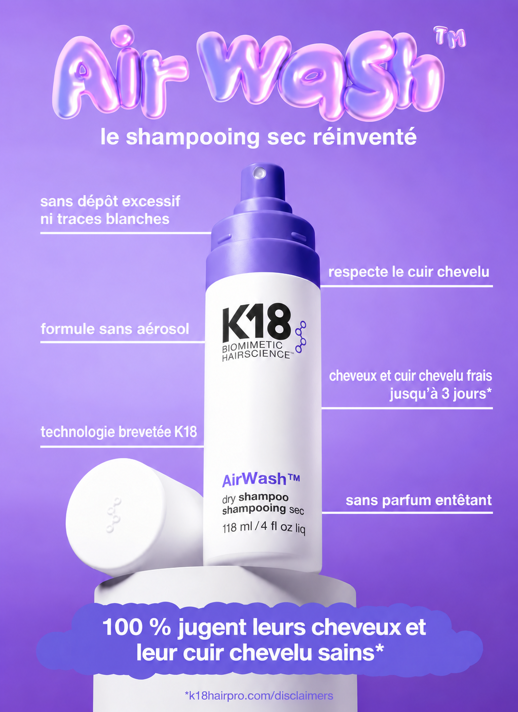Flacon K18 AirWash™ entouré de textes présentant sa formule sans aérosol, l’absence de traces blanches et la fraîcheur jusqu’à trois jours.