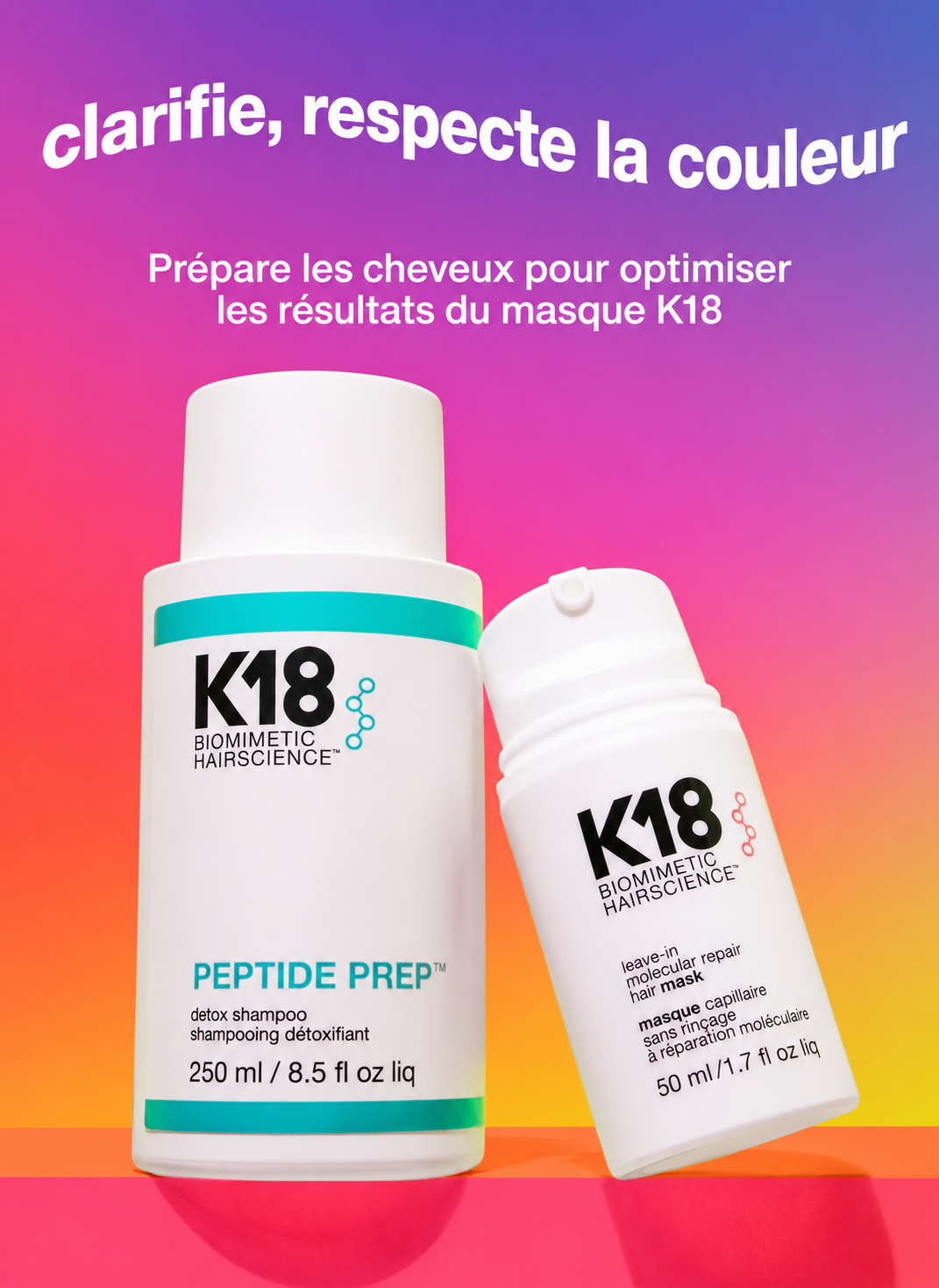 Visuel en français présentant le shampooing K18 Detox 250 ml et le masque sans rinçage 50 ml, avec le conseil de préparer les cheveux avant le masque.